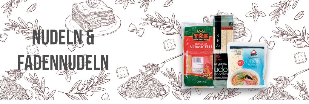 Nudeln &amp; Vermicelli